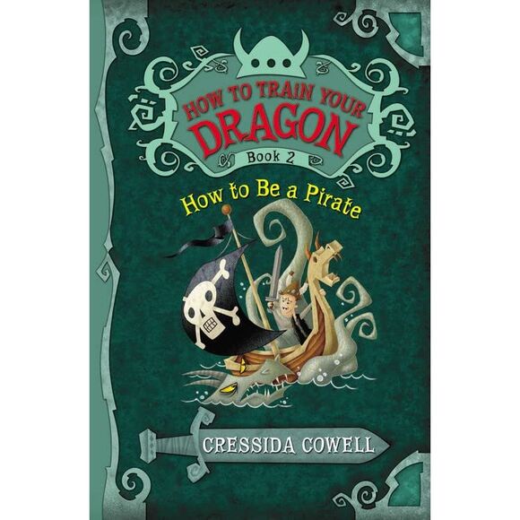 How to Train Your Dragon: How to Be a Pirate -- Cressida Cowell - Picture 2 of 4